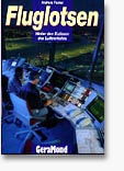 'Fluglotsen. Hinter den Kulissen des Luftverkehrs.' von amazon.de